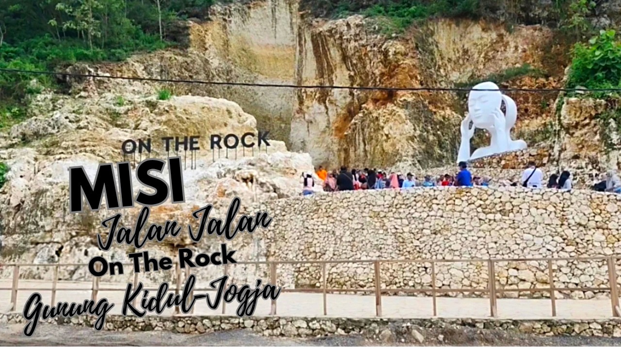 ROAD TRIP SEMARANG - GUNUNG KIDUL | ON THE ROCK | WISATA VIRAL JOGJA | HONDA CITY PERSONA |