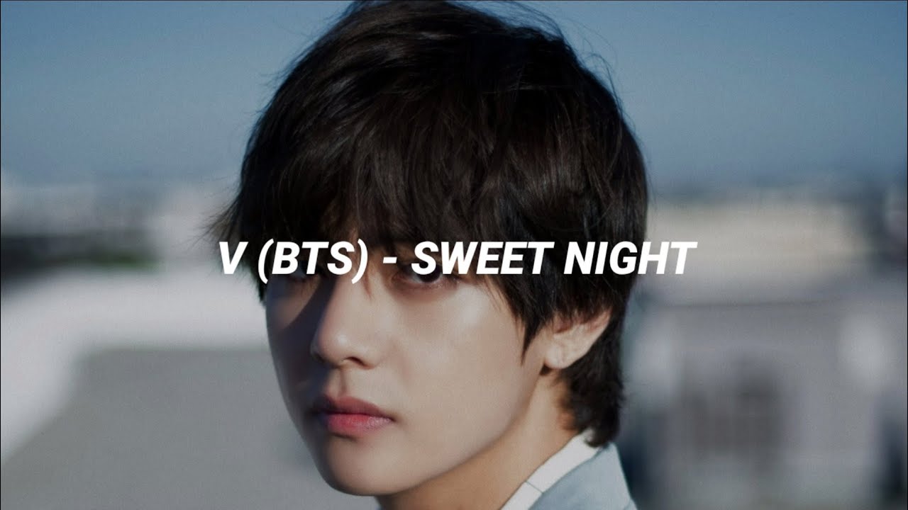 Sweet Night v BTS. Свита бтс