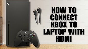 How To Connect Xbox To Laptop With HDMI (Quick Tutorial)