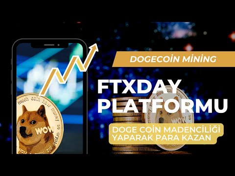 FTXDAY🔥!! DOGECOİN MADENCİLİĞİ İLE PARA KAZAN💸!! 90 DOGECOİN ÇEKTİK💸!! GİRİŞ BONUSU 5GH/s🎉!!