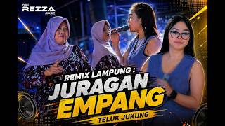 REZZA MUSIC - JURAGAN EMPANG (REMIX LAMPUNG)