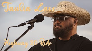 Taulia Lave - Highway 20 Ride (HiSessions.com Acoustic Live!)