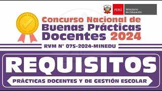 cules Son Los Requisitos Para Participar Xii Concurso Nacional De Buenas Prcticas Docentes 2024