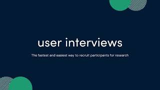 User Interviews Intro Loop