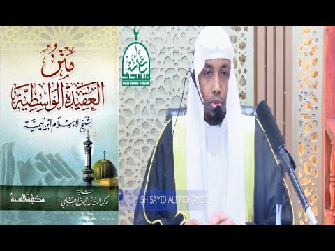 D5aad Kitaab Al Caqiidatul Waasidiyah العقيدة الواسطية II SH SAYID ALI II 
