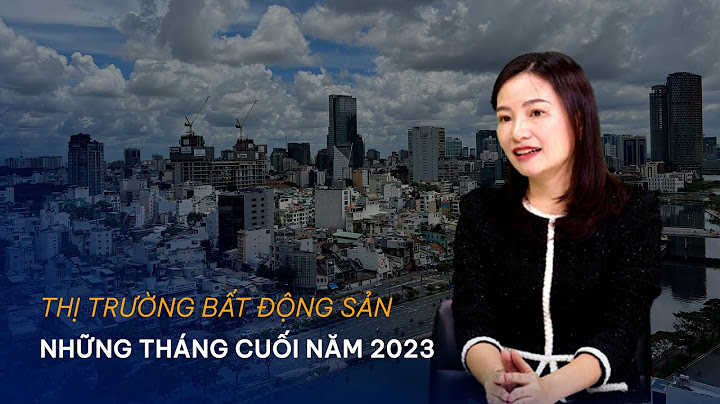 Đánh giá tình hình bất động sản việt nam 2023 năm 2024