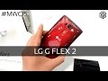 LG G Flex 2 | Primeras impresiones en el #MWC15