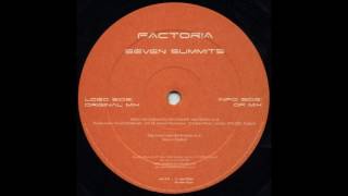 Factoria - Seven Summits (Distortion Riders Mix) [2006]