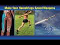 Make Your Hamstrings into Speed Weapons - Never Injure Legs/Hips Again (Part 5/5)