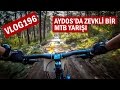 Aydos'da MTB ile Harika bir yarış | Bisiklet Vlog #196