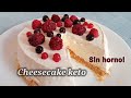 Cheescake keto sin horno ni molde | Tarta de queso keto