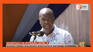 Governor Gideon Mungaro afungua hospitali ya Mtwapa Level 4