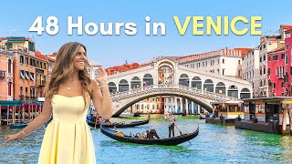 The Perfect 2 Days in Venice