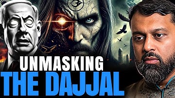 Unmasking The Dajjal: The Hidden Agenda Behind Modern Zionism! | Dr Yasir Qadhi