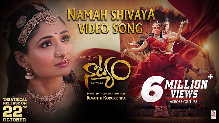 Namah Shivaya Video Song [4K] | Natyam | Revanth Korukonda | Sandhya Raju, Kamal Kamaraj