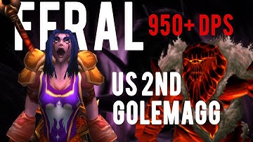 950+ DPS Feral Druid - US 2nd / World 4th Golemagg | WoW Classic