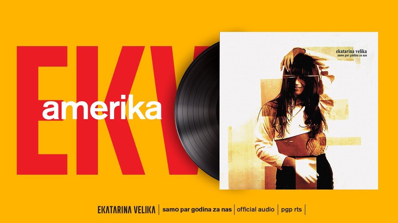 Watch Ekatarina Velika - Amerika (Official Audio) on YouTube Watch Ekatarina Velika - Amerika (Official Audio) on YouTube