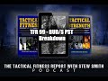 TFR99 - The BUDS PST Breakdown