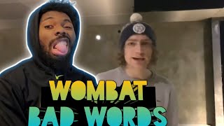 WOMBAT - BAD WORDS(AMERICAN REACTION VIDEO)