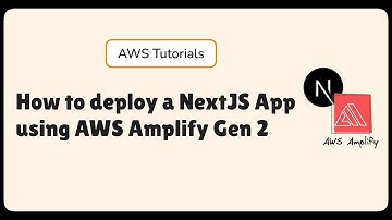 AWS Amplify Gen 2: Deploy a NextJS App (Part 1)