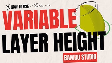 Variable Layer Height in Bambu Studio