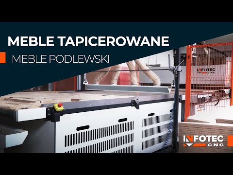 Producent mebli tapicerowanych | Meble Podlewski | InfoTEC CNC