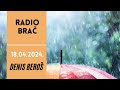 18.04.2024. - Denis Beroš - Radio Brač