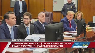 Trump posts $175 Mil. bond in New York fraud case