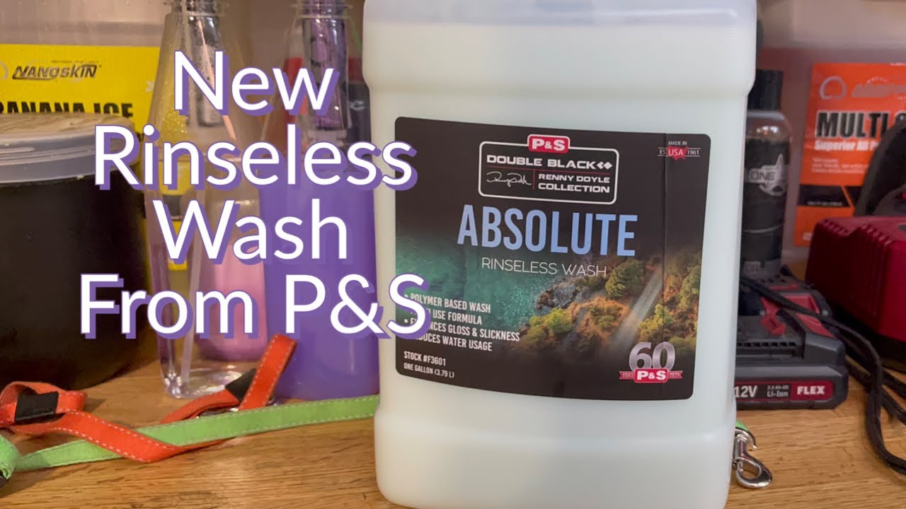 P&S Absolute/ Rinseless Wash/ Waterless Wash/ Car Washing/ Tesla/ Auto Care  