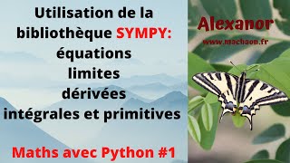 Spé Maths au lycée #63 Utilisation de la bibliothèque sympy de python pour du calcul formel au lycée