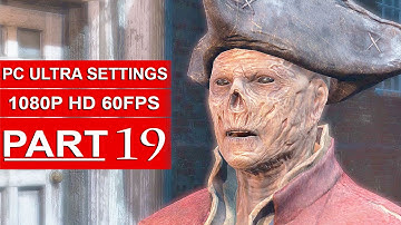 Fallout 4 Gameplay Walkthrough Part 19 [1080p 60FPS PC ULTRA Settings] - No Commentary