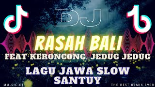 Download lagu DJ RASAH BALI REMIX SLOW VERSI KERONCONG JEDUG JEDUG BIKIN NAGIH 2023 COCOK BUAT SANTAI