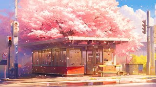 Cherry Blossoms 🌸 Spring Lofi Songs 🌸 Morning Lofi To Make You Feel The Wind Of Spring Morning