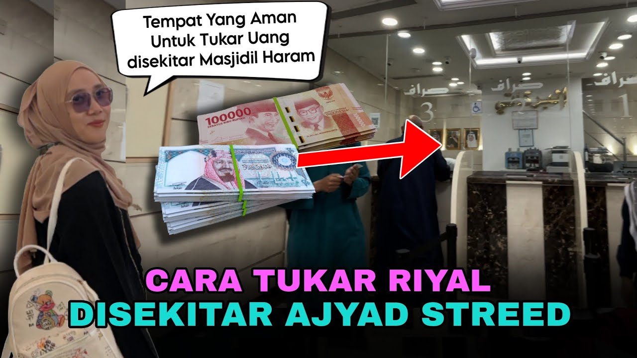 lokasi-dan-cara-tukar-uang-riyal-di-daerah-ajyad-streed-rupiah-tukar