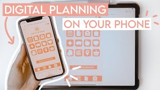 Digital Planning On Your Phone Digital Phone Planners Goodnotes Tutorial