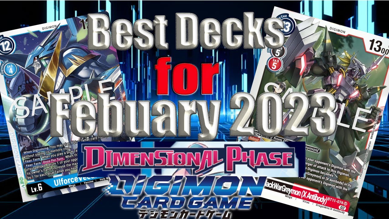 Best Decks in Digimon Tcg Dimensional Phase BT 11 format February