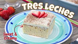 Tres Leches Cake From Scratch