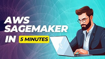 AWS  Sagemaker in 5 minutes