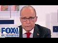 Kudlow: These priorities are all wrong