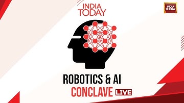 India Today Robotics and AI Conclave LIVE From Hyderabad | India Today News LIVE | Robotics  | A.I