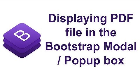 Displaying PDF file in the Bootstrap Modal or Popup box