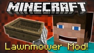 Minecraft : LAWNMOWER MOD!