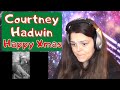 Courtney Hadwin  "Happy Xmas"  (cover)   REACTION