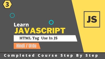 add html tags in use javascript in Hindi - Tutorial # 3  About Technology