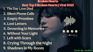 Jungkook playlist  Top 9 Broken Heart   Sad Love  Emotional Playlist