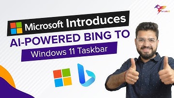 Microsoft Introduces AI-powered Bing To Windows 11 Taskbar || ForceBolt News