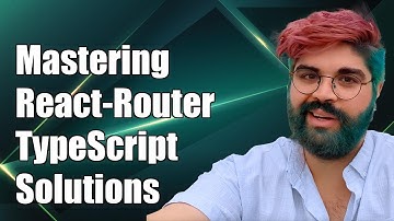 Mastering react-router-dom with TypeScript: Common Challenges & Solutions