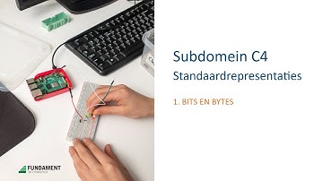 Fundament C4 Paragraaf 1 - Bits en bytes