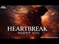 Heartbreak Mashup 2025 Aftermorning Deewaniyat Saiyaara Romantic Songs Mix