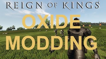 ROK Modding Update! Oxide API (C#)  Reign of Kings